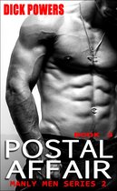 Postal Affair (Manly Men Series 2, Book 3)