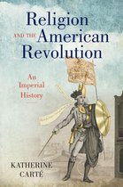 Published by the Omohundro Institute of Early American History and Culture and the University of North Carolina Press - Religion and the American Revolution