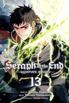 Seraph of the End 13 - Seraph of the End, Vol. 13