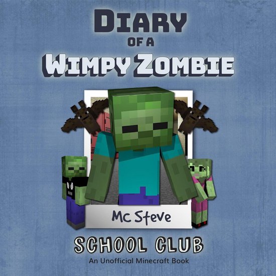 Diary of a Minecraft Wimpy Zombie Book 4: Join the Club (An  ... - cover