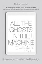 All the Ghosts in the Machine