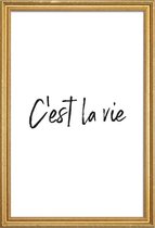 JUNIQE - Poster met houten lijst C'est La Vie -20x30 /Wit