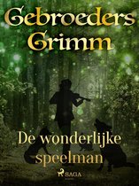 Grimm's sprookjes 51 - De wonderlijke speelman