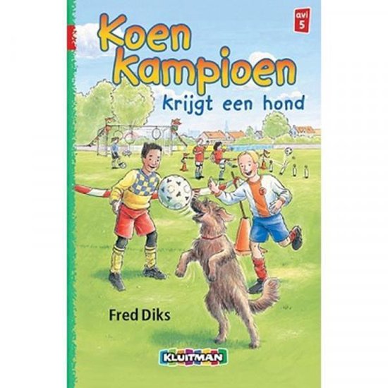 Cover van het boek 'Koen Kampioen krijgt een hond' van F. Diks