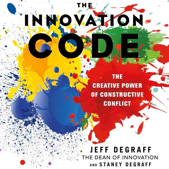 The Innovation Code, Jeff Degraff | 9781523084807 | Boeken | bol.com