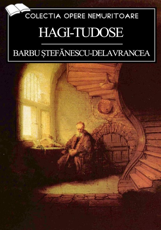Hagi-Tudose (ebook), Barbu Stefanescu-Delavrancea | 9786069830956 Boeken | bol.com