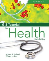 GIS Tutorial - GIS Tutorial for Health for ArcGIS Desktop 10.8