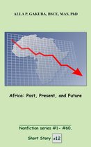 Nonfiction series 12 - Africa. Past, Present, and Future