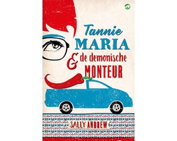 Tannie Maria en de demonische monteur