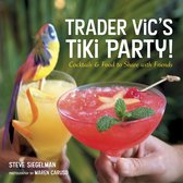 Trader Vic's Tiki Party!