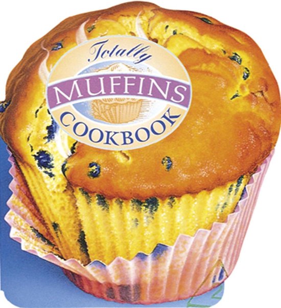 Totally Muffins Cookbook - cover
