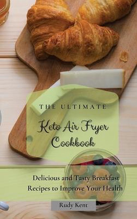 The Ultimate Keto Air Fryer Cookbook - cover