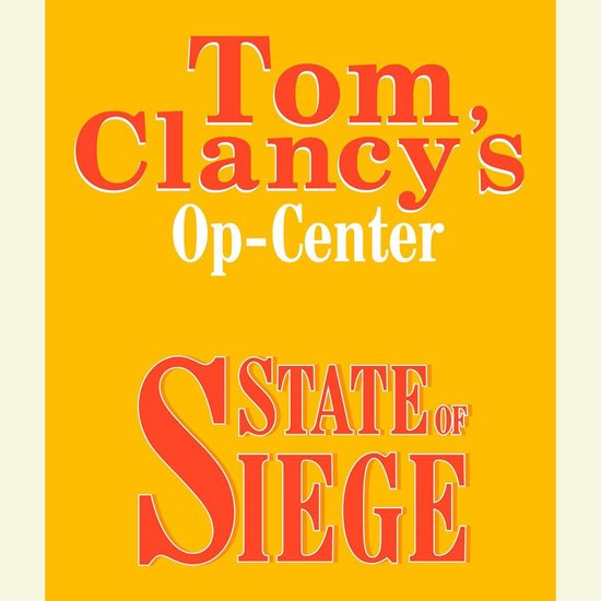 Tom Clancy's Op-Center #6: State of Siege - cover