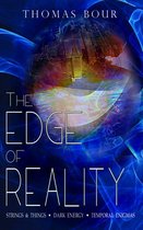 The Edge of Reality