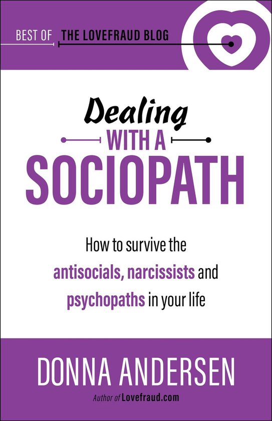 Dealing with a Sociopath:How to survive the antisocials, nar ... - cover