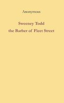 Sweeney Todd the Barber of Fleet Street