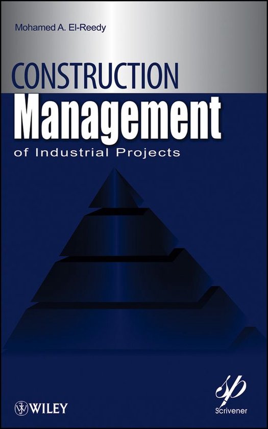 Wiley-Scrivener 83 - Construction Management for Industrial Projects