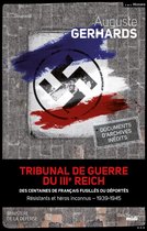 Documents - Tribunal de guerre du IIIe Reich - Des centaines de français fusillés ou déportés