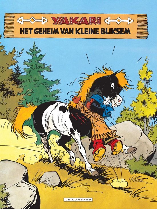 Yakari 6 - Het geheim van kleine bliksem