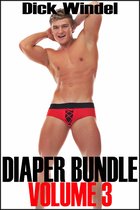Diaper Bundle - Volume 3 (Gay Diaper Fetish, ABDL, Age Play, Adult Baby, Regression)