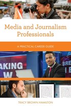Practical Career Guides - Media and Journalism Professionals