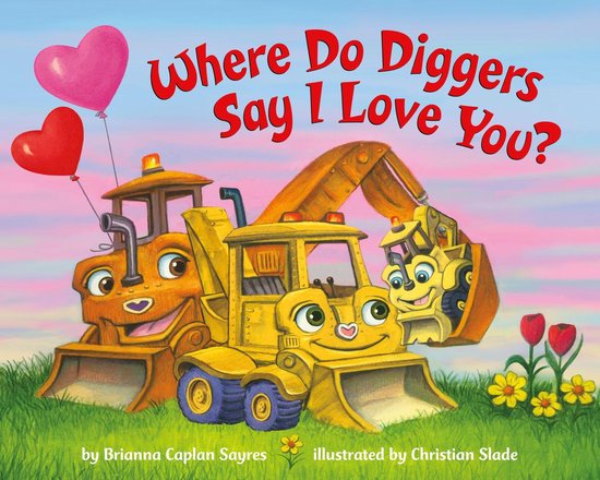 Where Do...Series - Where Do Diggers Say I Love You? - cover