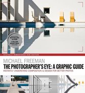 The Photographer's Eye 5 - The Photographers Eye: A graphic Guide