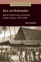 Studies in the History of Christian Missions (SHCM) - Race and Redemption