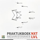 Praktijkboeken natuurfotografie  -   Praktijkboek Natuurfotografie NXT LVL