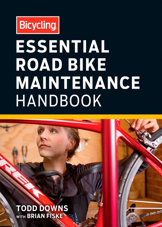 Bicycling Essential Road Bike Maintenance Handbook - cover