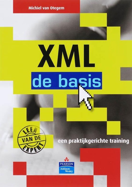 Cover van het boek 'XML de basis' van M. van Otegem en Peter Petersen