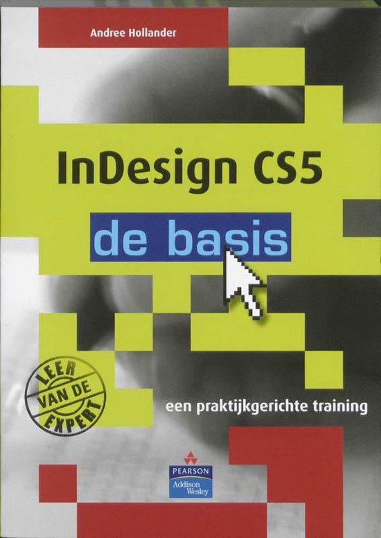 Cover van het boek 'De basis / InDesign CS5'