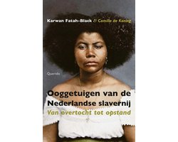 Ooggetuigen van de Nederlandse slavernij