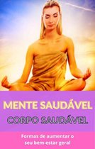 Mente saudável, corpo saudável