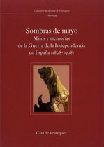 Collection de la Casa de Velázquez - Sombras de Mayo