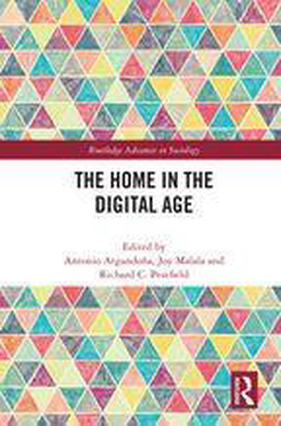 Routledge Advances in Sociology - The Home in the Digital Ag ... - cover