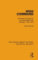Routledge Library Editions: Historical Security - High Command