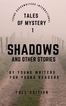 Tales of Mystery - Shadows and Other Stories