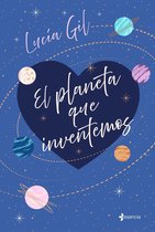 Romántica Contemporánea - El planeta que inventemos