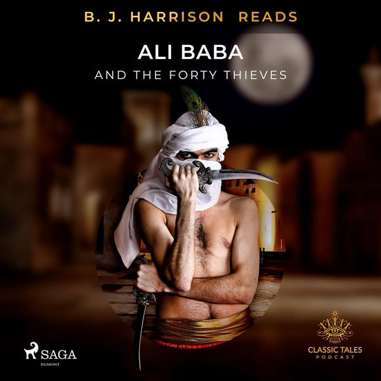 B. J. Harrison Reads Ali Baba and the Forty Thieves - cover