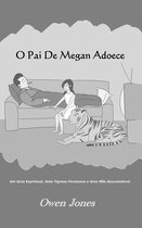 A série Megan 10 - O Pai de Megan Adoece