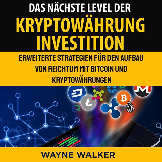 Das nächste Level der Kryptowährung Investition - cover