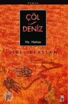 Çöl Deniz Hz. Hatice - Sibel Eraslan