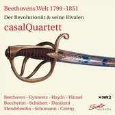 CasalQuartett - Beethoven's World 1799 - 1851: The Revolutionist & his Rivals (5 CD)