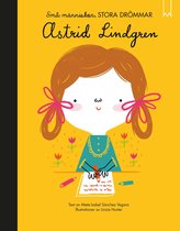 Små människor, stora drömmar - Små människor, stora drömmar: Astrid Lindgren