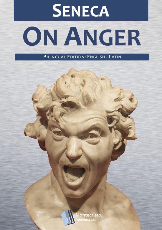Boekcover 'Seneca On Anger' met een buste van een boos gezicht.