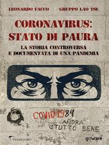 Pamphlet - Coronavirus: stato di paura. La storia controversa e documentata di una pandemia