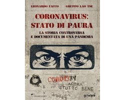 Pamphlet - Coronavirus: stato di paura. La storia controversa e documentata di una pandemia