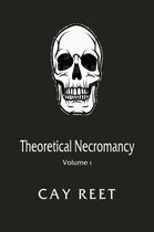 Theoretical Necromancy 1 - Theoretical Necromancy