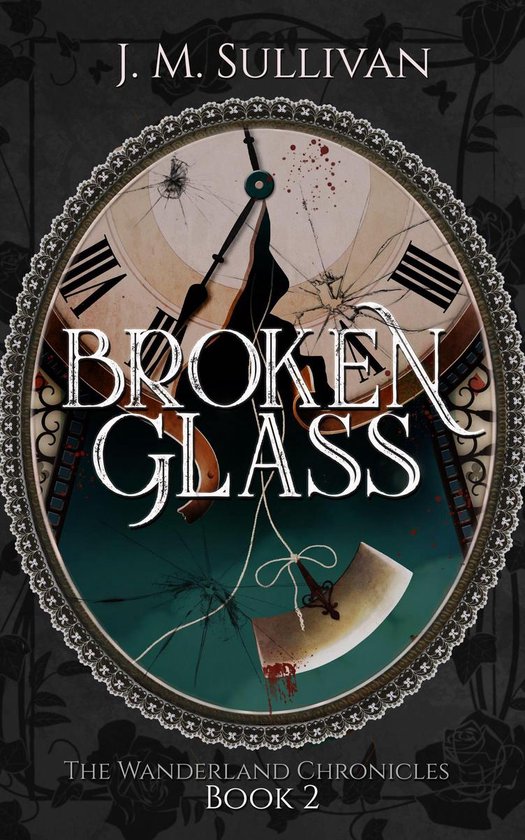 Broken Glass (The Wanderland Chronicles #2) - cover